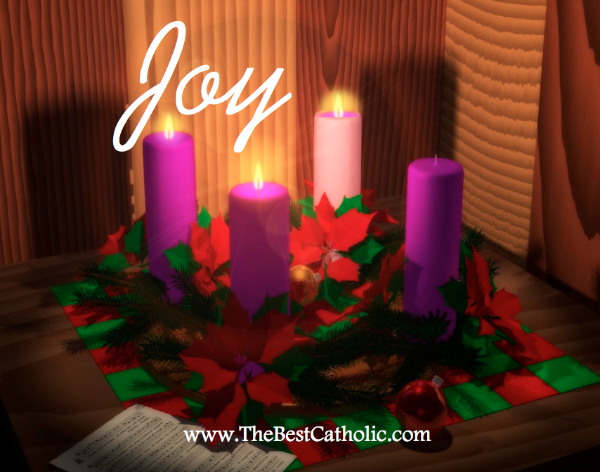 Third Sunday Of Advent: Joy - The Best Catholic